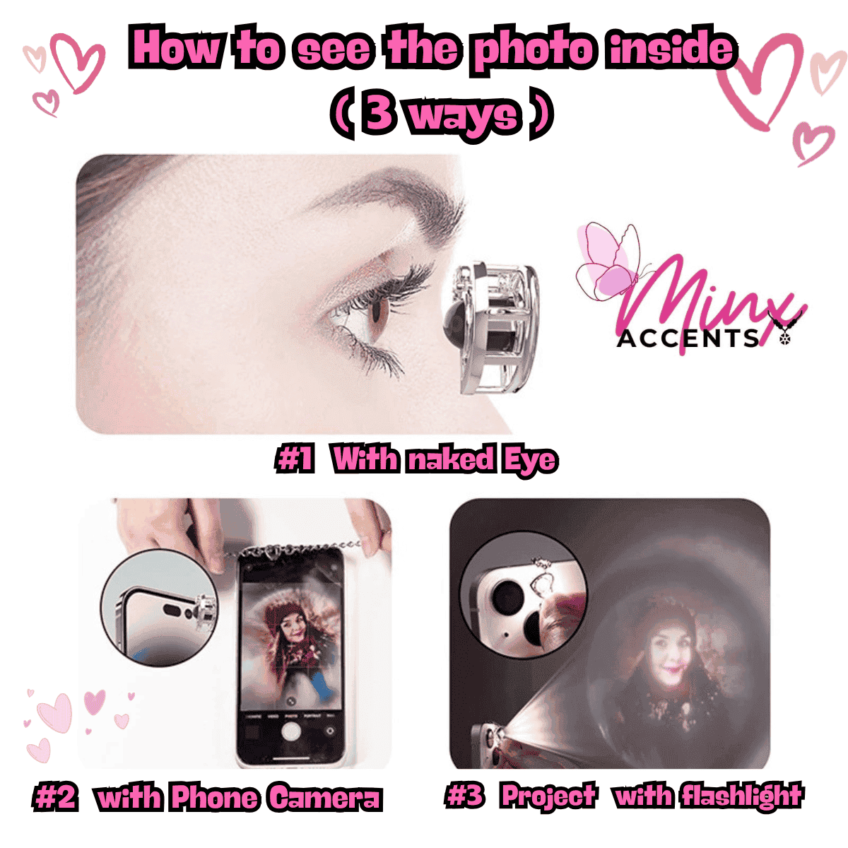Instructions on how to view a photo inside an eye lens with Minx Accents branding.